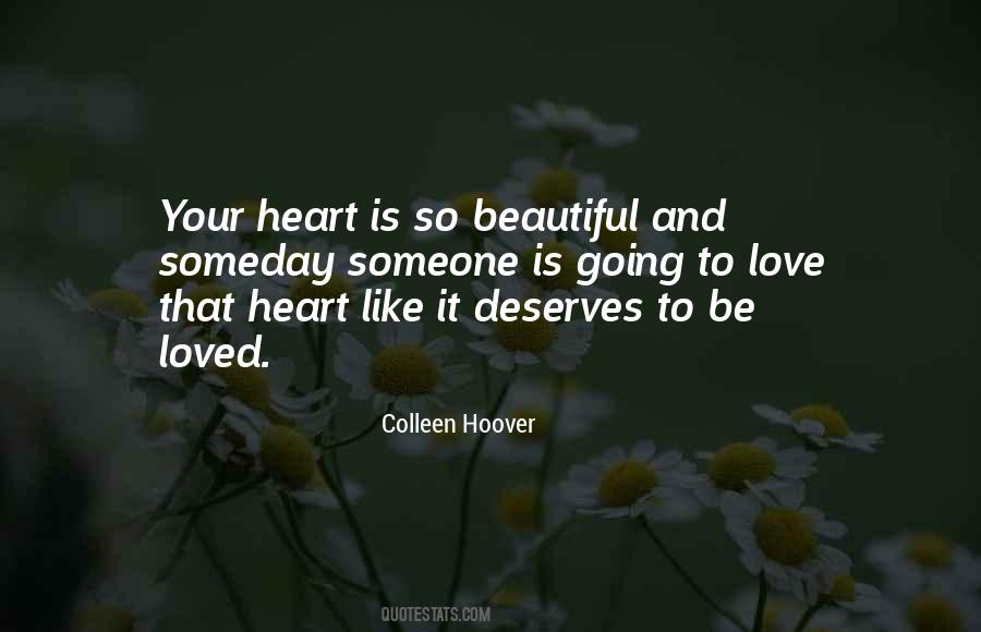 Your Heart Is Beautiful Quotes #1371494