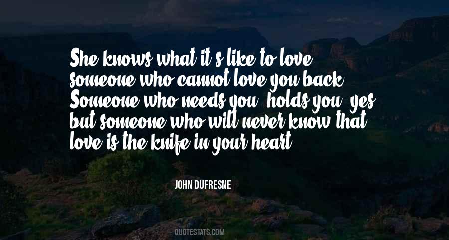 Your Heart Knows Quotes #228263