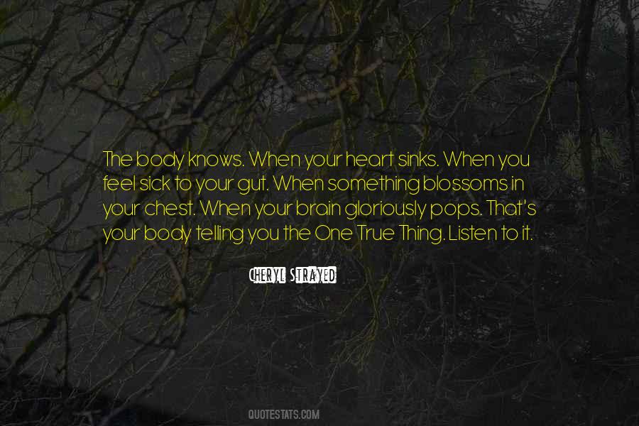 Your Heart Knows Quotes #391330