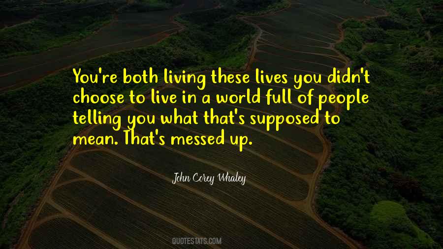 Quotes About Messed Up World #1535688