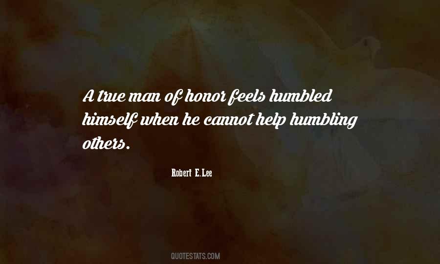 Your Humbleness Quotes #446164