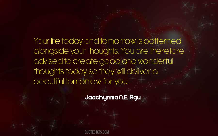 Quotes About Today And Tomorrow #587345