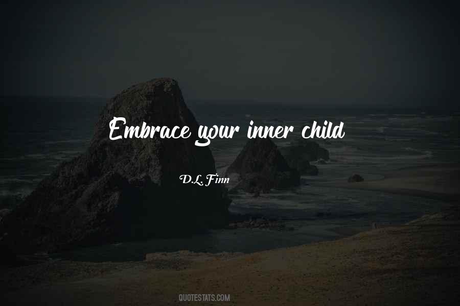 Your Inner Child Quotes #464405