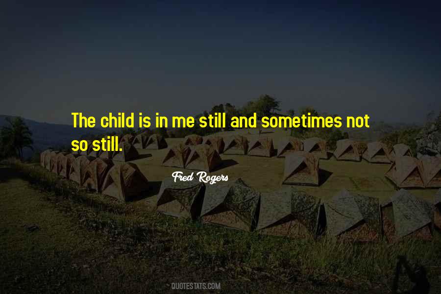 Your Inner Child Quotes #464602