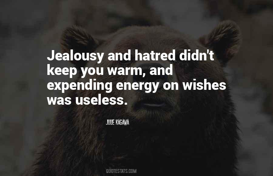 Your Jealousy Is My Energy Quotes #616540