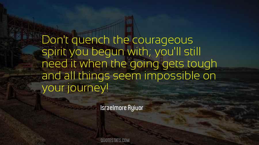 Your Journey Has Just Begun Quotes #1281199