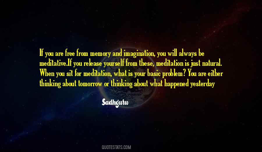 Your Just Memory Quotes #1261509