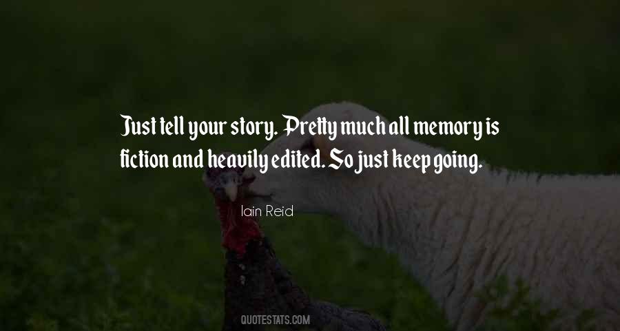 Your Just Memory Quotes #1539180