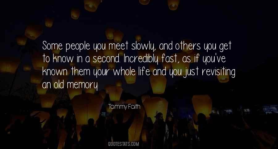 Your Just Memory Quotes #747812