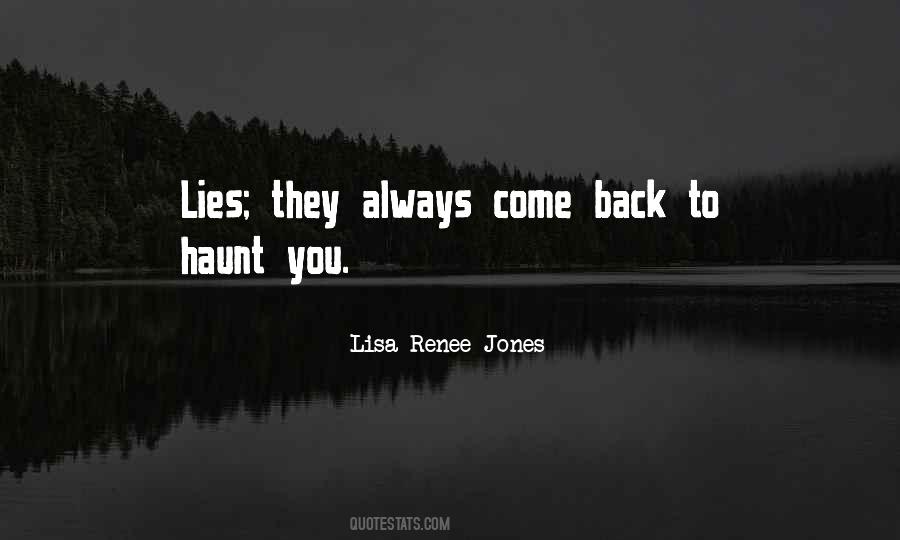 Your Lies Will Haunt You Quotes #1235083