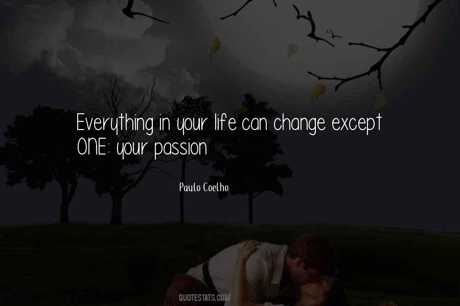 Your Life Can Change Quotes #100566