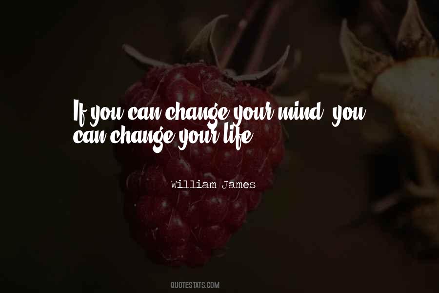 Your Life Can Change Quotes #207448