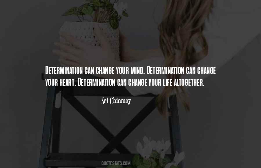 Your Life Can Change Quotes #298220