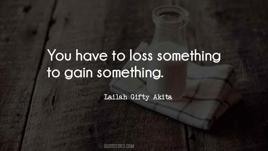 Your Loss My Gain Quotes #121659