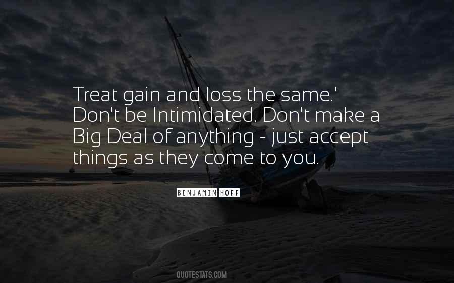 Your Loss My Gain Quotes #223883