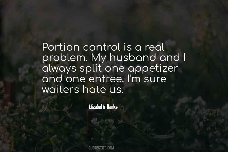 Quotes About Portion Control #1424375