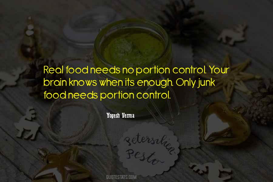 Quotes About Portion Control #598562