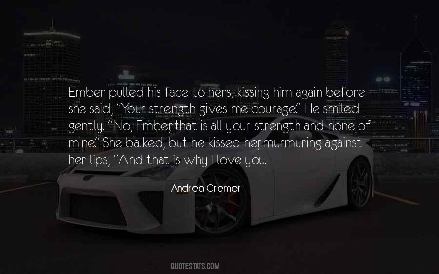 Your Love Gives Me Strength Quotes #1488202
