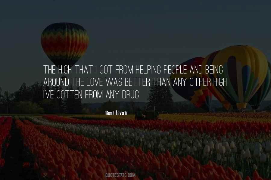 Your Love Is My Drug Quotes #134235