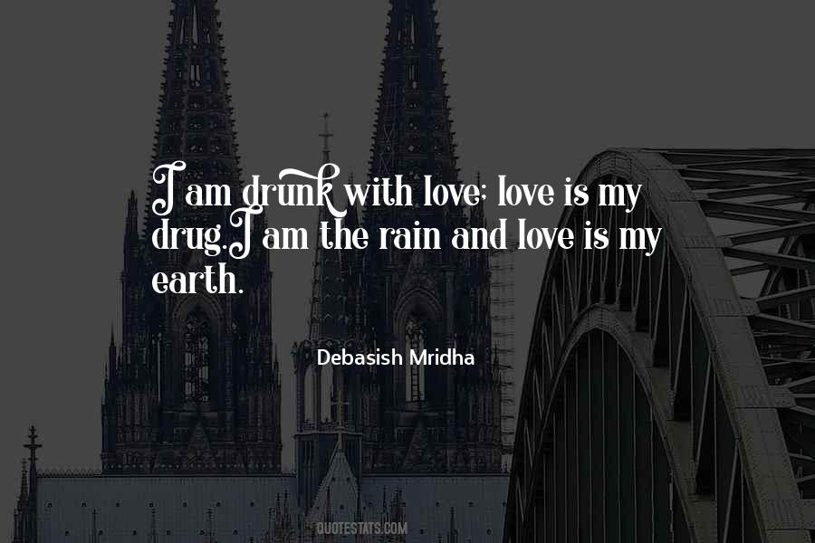 Your Love Is My Drug Quotes #24755