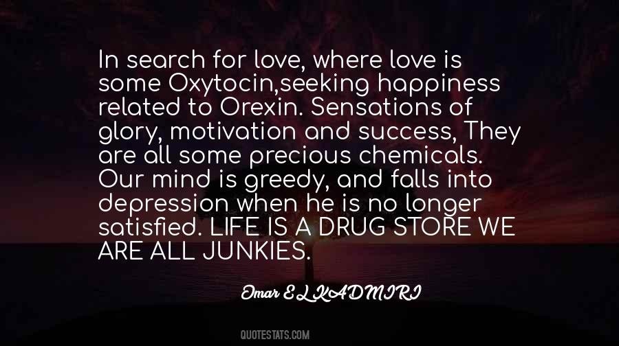 Your Love Is My Drug Quotes #443127