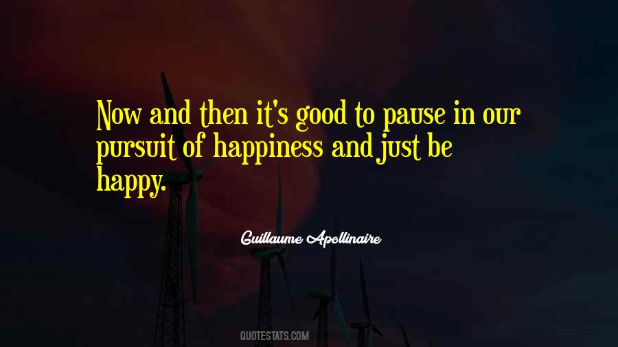 Quotes About Pursuit Of Happiness #1025364