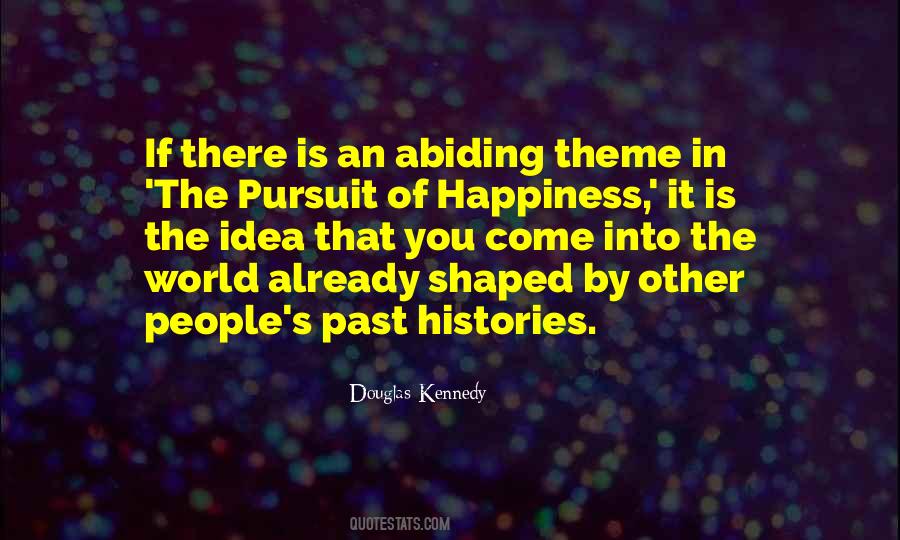 Quotes About Pursuit Of Happiness #1296102