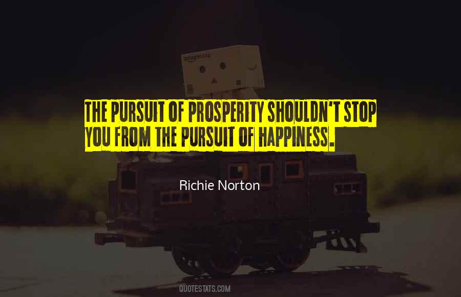 Quotes About Pursuit Of Happiness #636010