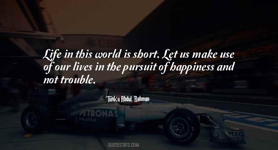Quotes About Pursuit Of Happiness #770831