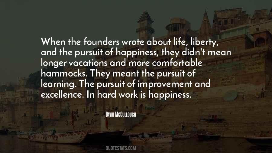 Quotes About Pursuit Of Happiness #793397