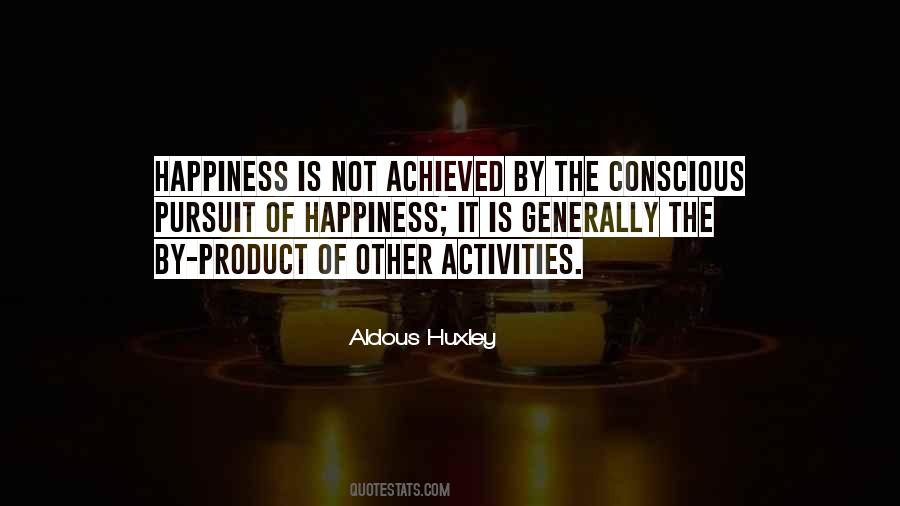 Quotes About Pursuit Of Happiness #828555