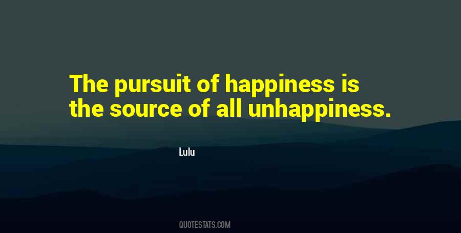 Quotes About Pursuit Of Happiness #868944