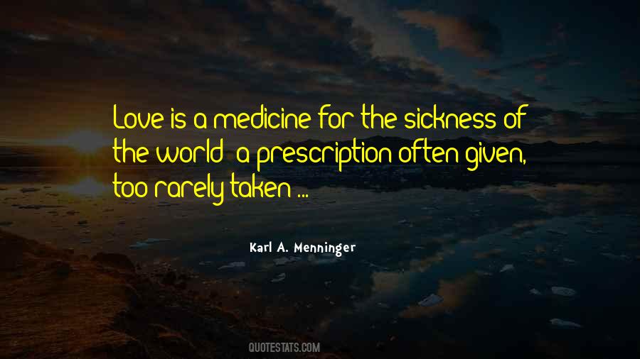 Your Love Is My Medicine Quotes #165184
