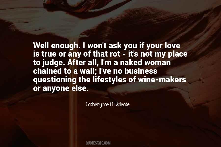 Your Love Is Not True Quotes #1088106