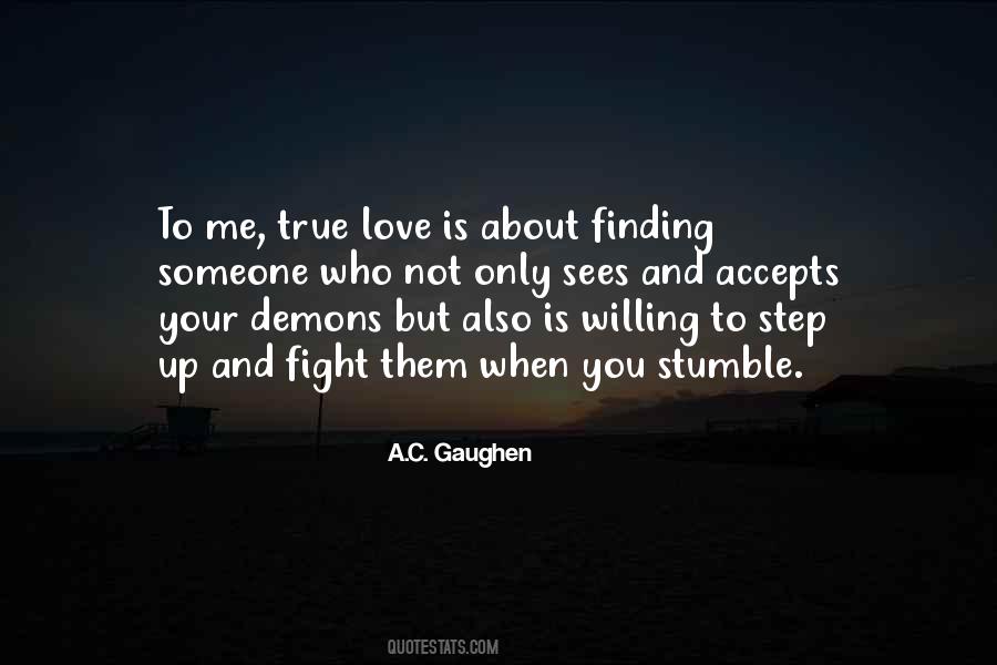 Your Love Is Not True Quotes #1115588