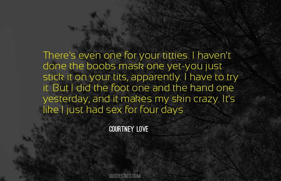 Your Love Makes Quotes #213411