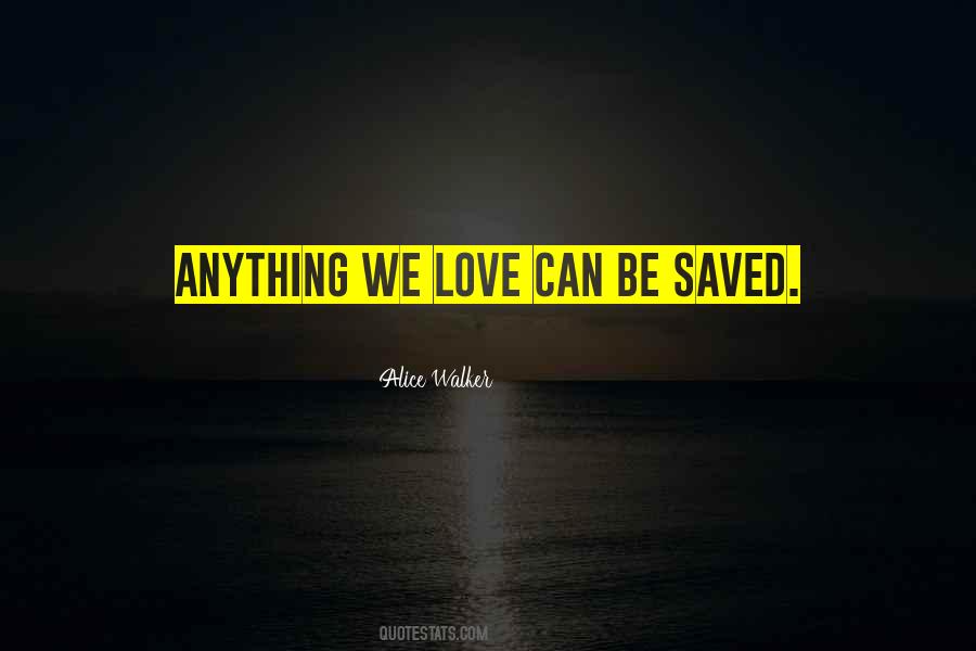 Your Love Saved Me Quotes #190949