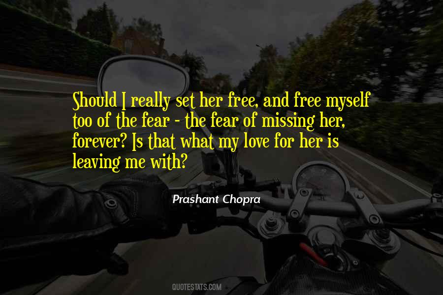 Your Love Set Me Free Quotes #457911