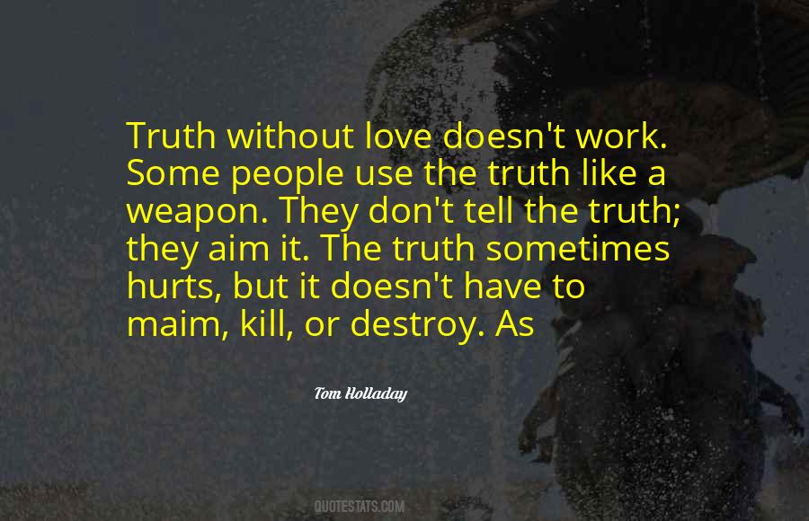 Your Love Will Kill Me Quotes #232485