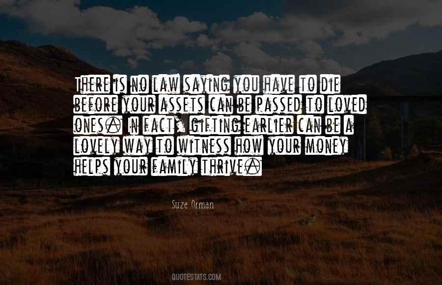 Your Loved Ones Quotes #780419