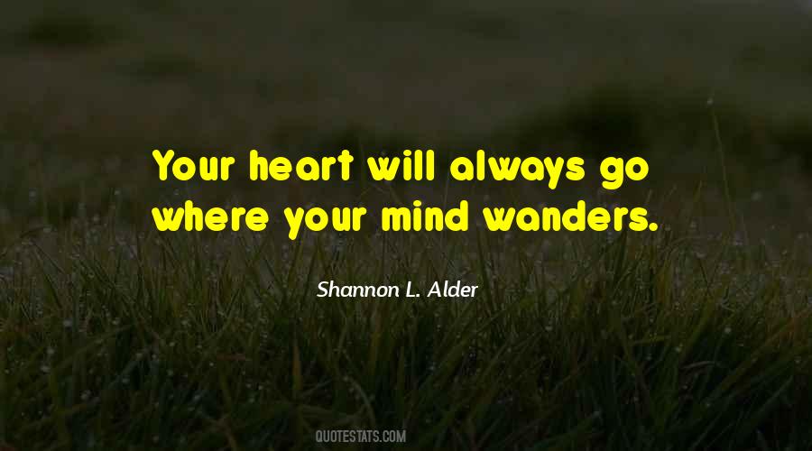 Your Mind Wanders Quotes #840750