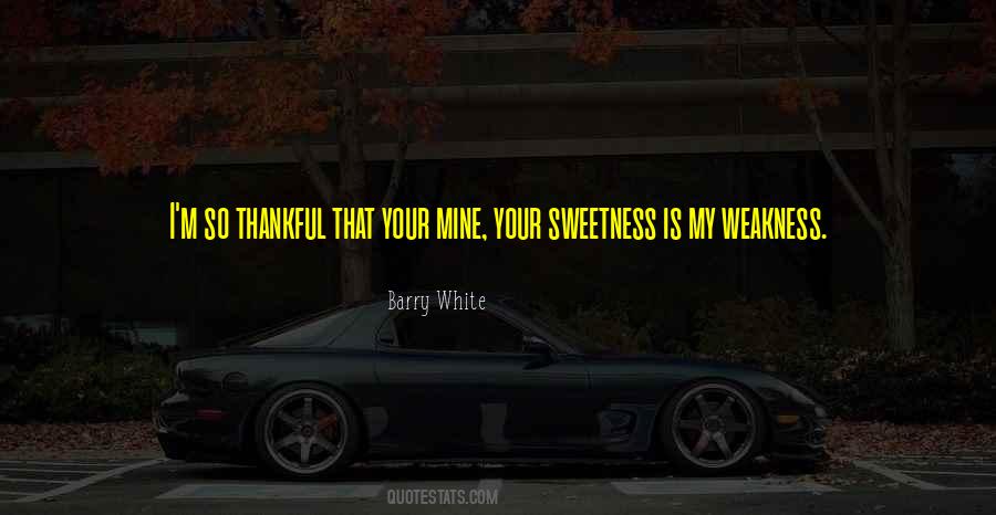 Your Mine Quotes #1121699