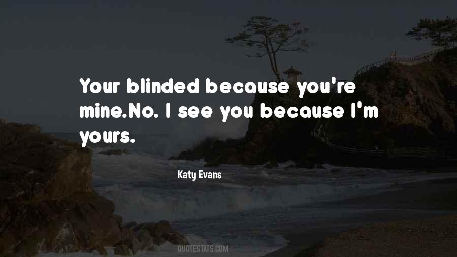 Your Mine Quotes #71798