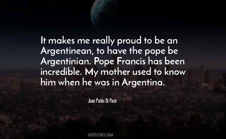 Your Mother Would Be Proud Quotes #40810