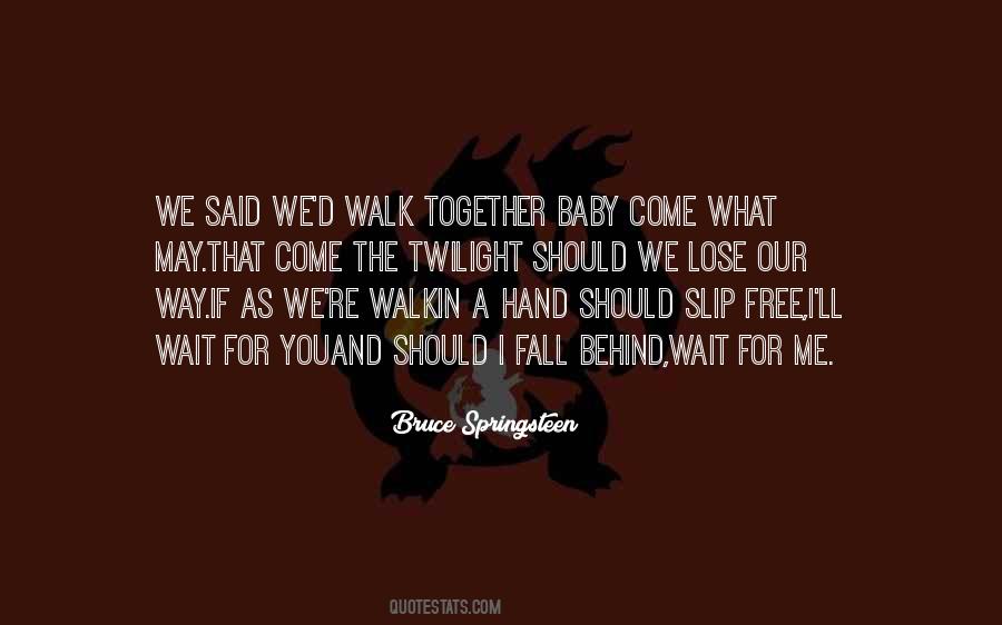 Quotes About Springsteen Love #1082160