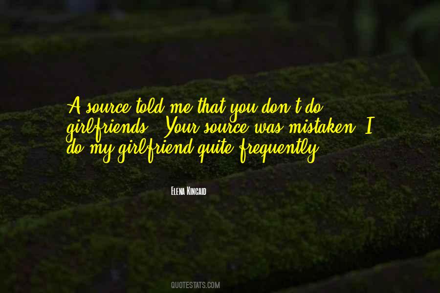 Your My Girlfriend Quotes #1534834