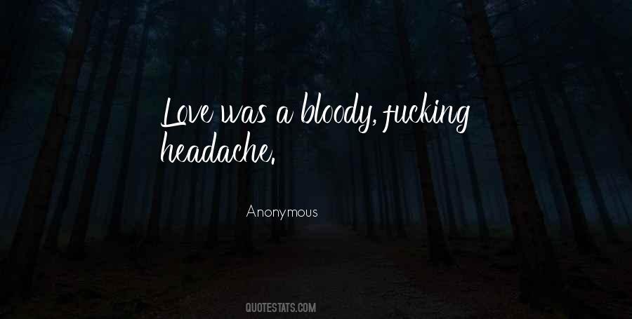 Your My Headache Quotes #117920