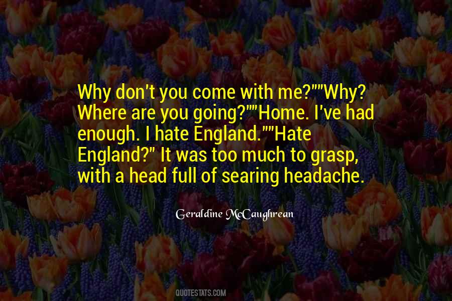 Your My Headache Quotes #28317