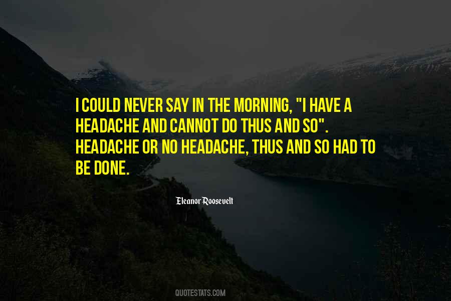 Your My Headache Quotes #287551