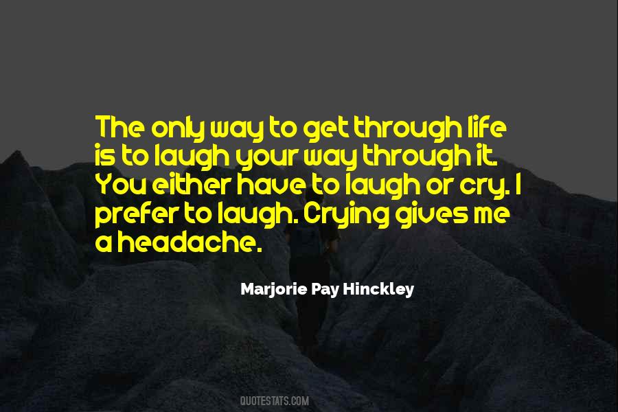 Your My Headache Quotes #582689